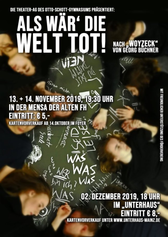 files/1_OSG_Fotos_Dokumente/3_Unterricht/2_Fachschaften/DarstellendesSpiel/Woyzeck/Plakat Als waer' die Welt tot!.jpg